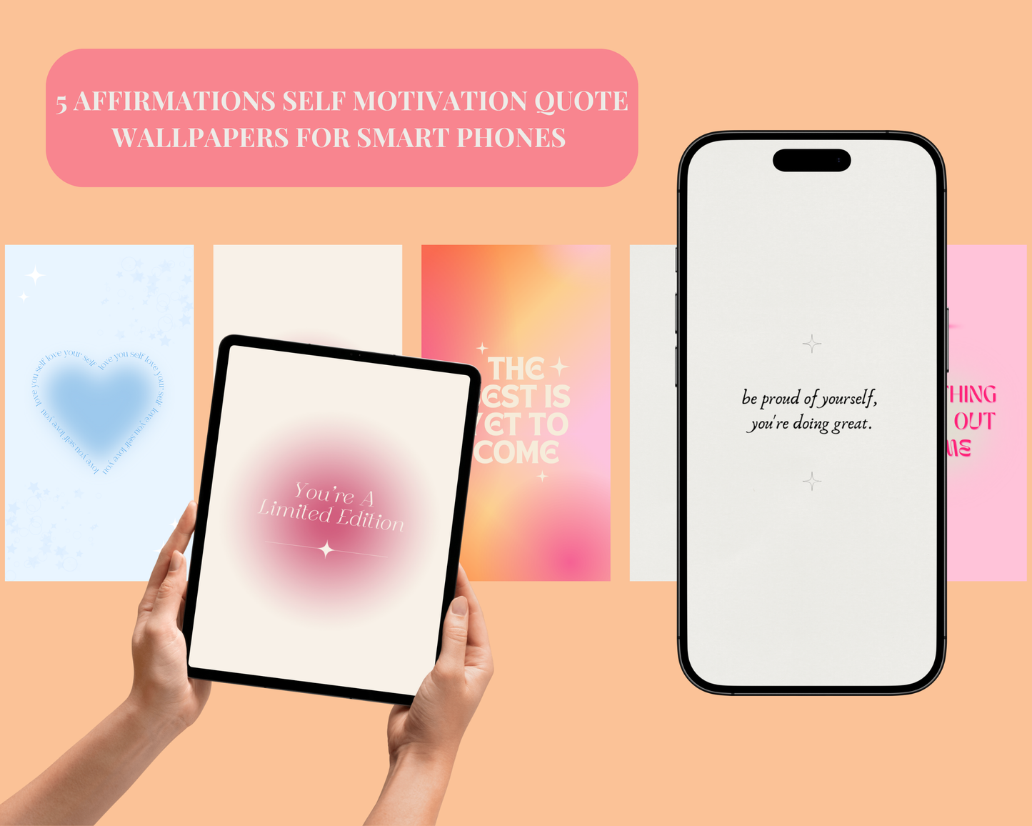 *DIGITAL PRODUCT* 5 Self Love Quote Smart Phone Wallpapers